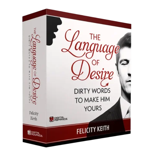 The Language of Desire™ – Unlock His Deepest Passion with Feminine Words